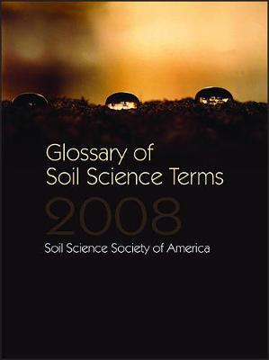 Glossary of Soil Science Terms 2008