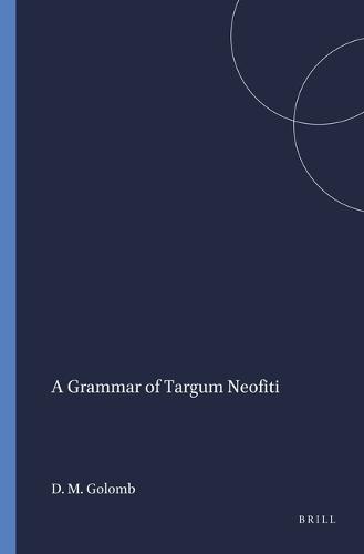 A Grammar of Targum Neofiti