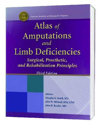 Atlas of Amputations and Limb Deficiencies: Surgical, Prosthetic, and Rehabilitation Principles
