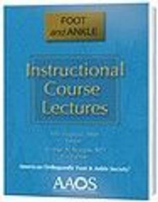 Instructional Course Lectures: Foot and Ankle