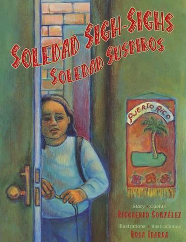 Soledad Sigh-Sighs / Soledad Suspiros
