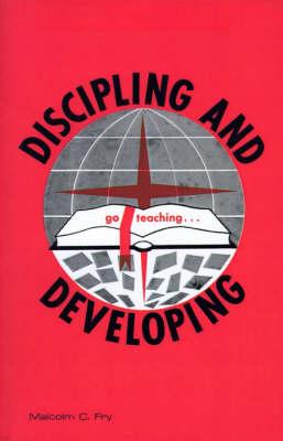 Discipling and Developing