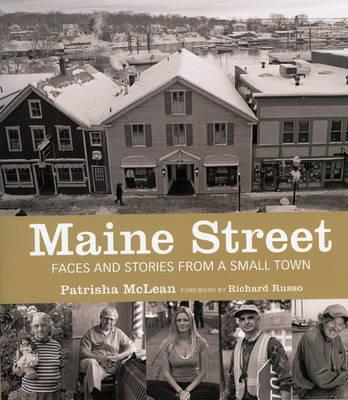 Maine Street: Faces and Stories from a Small Town