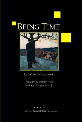 Being Time: [with Spanish original version]
