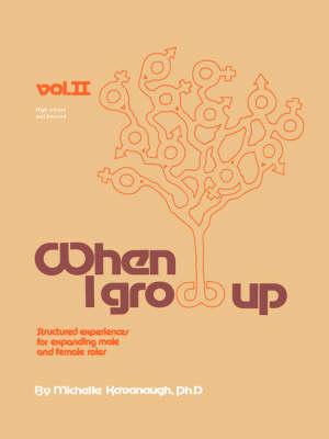 High School and Beyond: Structured Experiences for Expanding Male and Female Roles