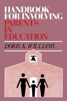 Handbook for Involving Parents in Education