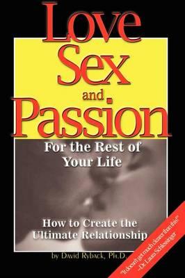 Love, Sex and Passion