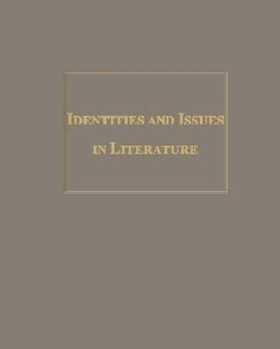 Identities and Issues in Literature
