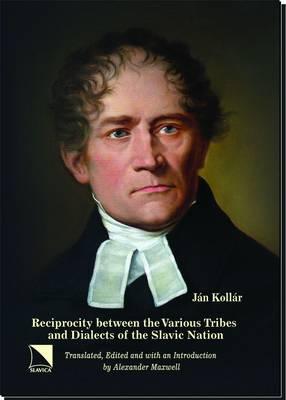 Reciprocity Between the Various Tribes and Dialects of the Slavic Nation