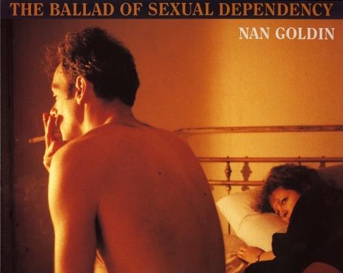 Nan Goldin: The Ballad of Sexual Dependency