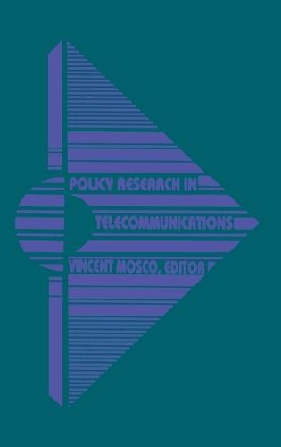Policy Research in Telecommunications: Proceedings from the Eleventh Annual Telecommunications Policy Research Conference