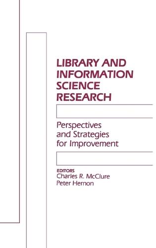 Library and Information Science Research: Perspectives and Strategies for Improvement