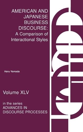 American and Japanese Business Discourse: A Comparison of Interactional Styles