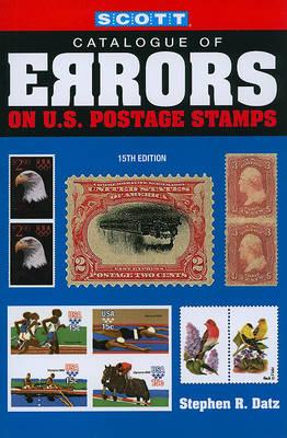 Scott Catalogue of Errors on U.S Postage Stamps