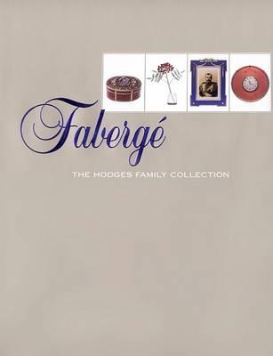 Faberge: The Hodges Family Collection