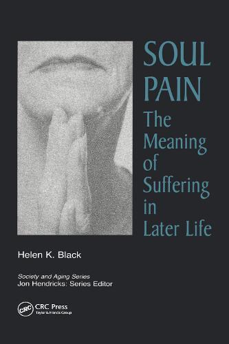 Soul Pain: The Meaning of Suffering in Later Life