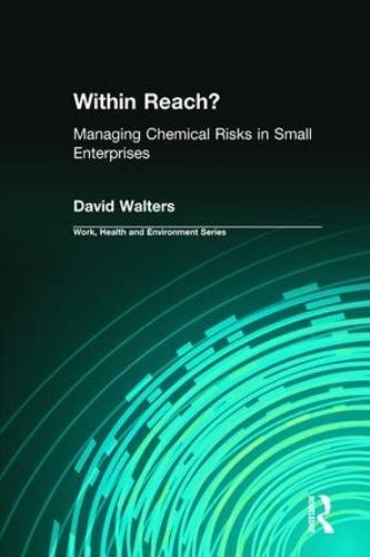 Within Reach?: Managing Chemical Risks in Small Enterprises