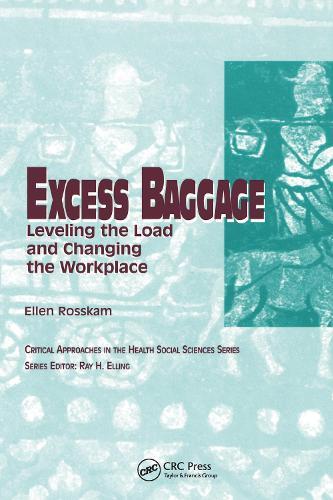 Excess Baggage: Leveling the Load and Changing the Workplace
