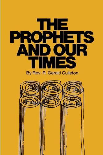 Prophets and Our Times