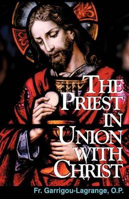 The Priest in Union with Christ