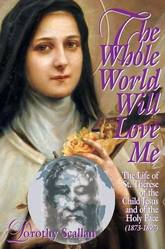 The Whole World Will Love Me