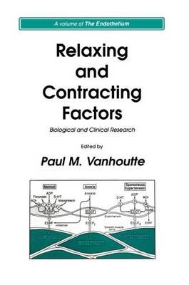 Relaxing and Contracting Factors: Biological and Clinical Research