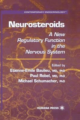Neurosteroids: A New Regulatory Function in the Nervous System
