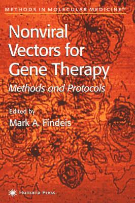 Nonviral Vectors for Gene Therapy: Methods and Protocols