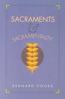 Sacraments and Sacramentality
