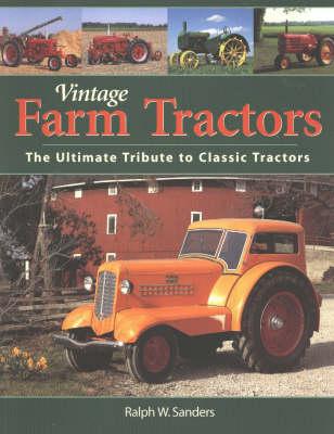 Vintage Farm Tractors: The Ultimate Tribute to Classic Tractors