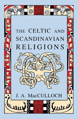 The Celtic and Scandinavian Religions