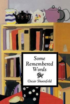 Some Remembered Words