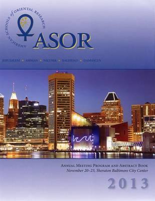 Asor Annual Meeting Program and Abstract Book 2013
