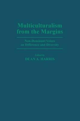Multiculturalism from the Margins: Non-Dominant Voices on Difference and Diversity