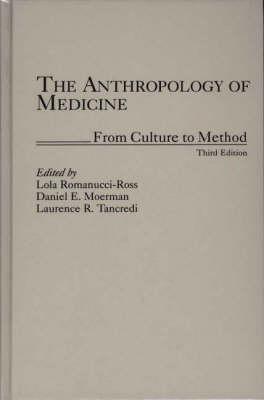 The Anthropology of Medicine: From Culture to Method, 3rd Edition