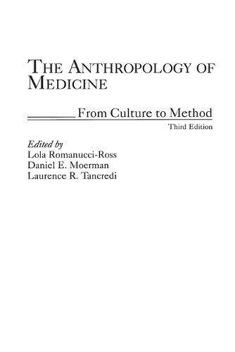 The Anthropology of Medicine: From Culture to Method