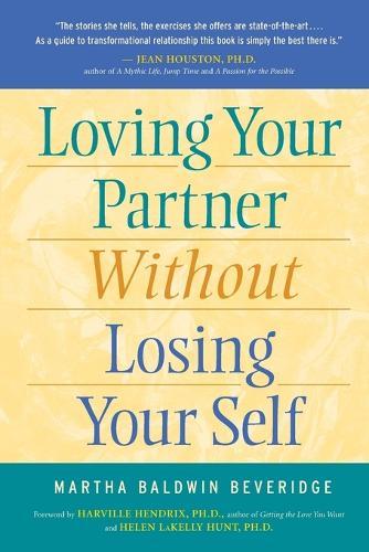 Loving Your Partner without Losing Yourself