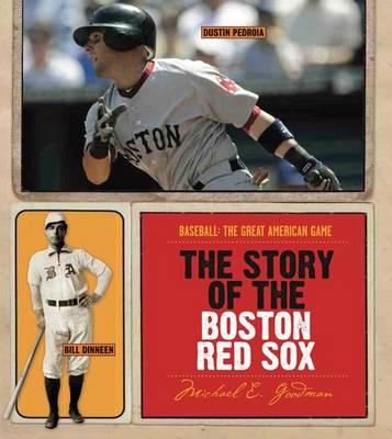 The Story of the Boston Red Sox