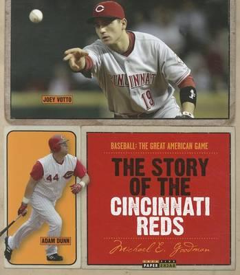 The Story of the Cincinnati Reds