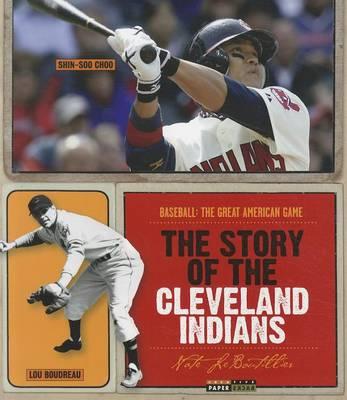 The Story of the Cleveland Indians