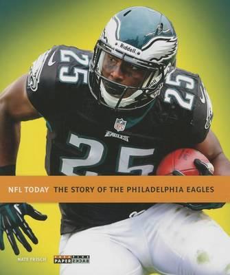 The Story of the Philadelphia Eagles