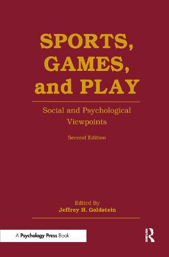 Sports, Games, and Play: Social and Psychological Viewpoints