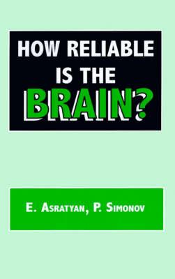 How Reliable is the Brain?