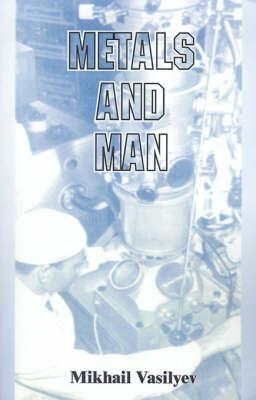 Metals and Man