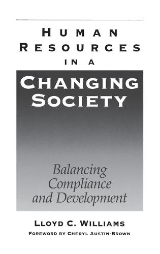 Human Resources in a Changing Society: Balancing Compliance and Development