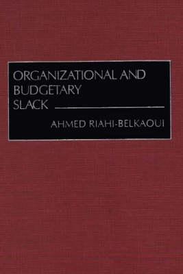 Organizational and Budgetary Slack