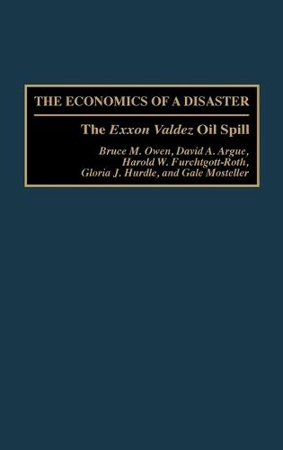 The Economics of a Disaster: The Exxon Valdez Oil Spill