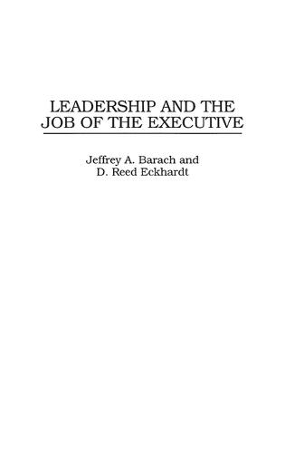 Leadership and the Job of the Executive