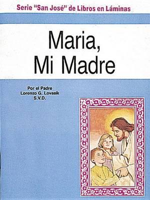 Maria, Mi Madre