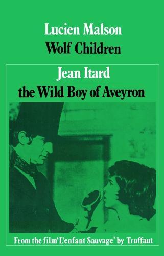 Wolf Children: The Wild Boy of Aveyron